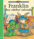 Franklin chce zdobyć odznakę. Autor: Paulette Bourgeois, Patrycja Zarawska. Dadada.pl Okładka książki Franklin chce zdobyć odznakę