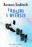 Fraszki i wiersze. Autor: Grudziecki Kazimierz Bernard. Dadada.pl Okładka książki Fraszki i wiersze