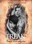 Okładka książki Freak, Naucz mnie oddychać