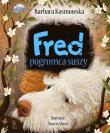 Fred pogromca suszy. Autor: Barbara Kosmowska, Minor Marcin. Dadada.pl Okładka książki Fred pogromca suszy