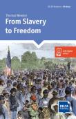 From Slavery to Freedom. Autor: Thomas Weedon. Dadada.pl Okładka książki From Slavery to Freedom