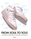 From Soul to Sole. Wydawca: rizzoli. Dadada.pl Opakowanie From Soul to Sole