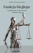 Funkcja biegłego w postępowaniu cywilnym, karnym i administracyjnym. Autor: Lidia Piotrowska. Dadada.pl Okładka książki Funkcja biegłego w postępowaniu cywilnym, karnym i administracyjnym