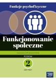 Funkcje psychofizyczne. Funkcjonowanie społ KP p.2. Autor: Iwona Konieczna, Katarzyna Smolińska, Gajda Robert. Dadada.pl Okładka książki Funkcje psychofizyczne. Funkcjonowanie społ KP p.2