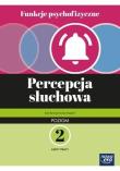 Funkcje psychofizyczne. Percepcja słuchowa KP p.2. Autor: Kamila Kuprowska-Stępień, Gajda Robert. Dadada.pl Okładka książki Funkcje psychofizyczne. Percepcja słuchowa KP p.2