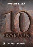 Furia i 10 przykazań. Autor: Kilen Robert. Dadada.pl Okładka książki Furia i 10 przykazań