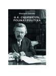 G K Chesterton Polska i polityka / Andegavenum. Autor: Golonka Wojciech. Dadada.pl Okładka książki G K Chesterton Polska i polityka / Andegavenum