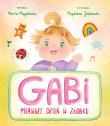 Gabi. Pierwszy dzień w żłobku. Autor: Marta Magdańska. Dadada.pl Okładka książki Gabi. Pierwszy dzień w żłobku