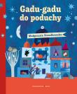 Gadu-gadu do poduchy. Autor: Małgorzata Strzałkowska. Dadada.pl Okładka książki Gadu-gadu do poduchy