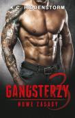 Gangsterzy. Nowe zasady. Autor: K.C. Hiddenstorm. Dadada.pl Okładka książki Gangsterzy. Nowe zasady