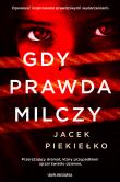 Okładka książki Gdy prawda milczy