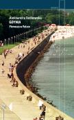 Gdynia. Pierwsza w Polsce. Autor: Aleksandra Boćkowska. Dadada.pl Okładka książki Gdynia. Pierwsza w Polsce