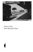 Gdzieś dalej, gdzie indziej wyd. 3. Autor: Czaja Dariusz. Dadada.pl Okładka książki Gdzieś dalej, gdzie indziej wyd. 3