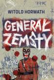 Generał zemsty. Autor: Witold Horwath. Dadada.pl Okładka książki Generał zemsty