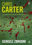 Geniusz zbrodni. Autor: Carter Chris. Dadada.pl Okładka książki Geniusz zbrodni