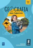 Geografia bez tajemnic podręcznik klasa 8 szkoła podstawowa. Autor:   Praca zbiorowa. Dadada.pl Okładka książki Geografia bez tajemnic podręcznik klasa 8 szkoła podstawowa