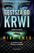 Gęstsza od krwi. Autor: Mike Omer. Dadada.pl Okładka książki Gęstsza od krwi