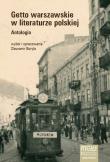 Getto warszawskie w literaturze polskiej. Autor: Sławomir Buryła. Dadada.pl Okładka książki Getto warszawskie w literaturze polskiej
