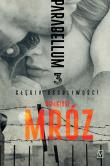 Głębia osobliwości. Parabellum. Tom 3 wyd. 2023. Autor: Remigiusz Mróz. Dadada.pl Okładka książki Głębia osobliwości. Parabellum. Tom 3 wyd. 2023