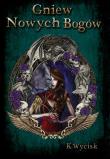 Okładka książki Gniew Nowych Bogów