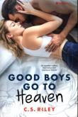 Good Boys Go To Heaven. Autor: C.S. Riley. Dadada.pl Okładka książki Good Boys Go To Heaven