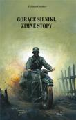 Gorące silniki, zimne stopy. Autor: Gunther Helmut. Dadada.pl Okładka książki Gorące silniki, zimne stopy