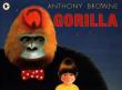 Gorilla. Autor: Anthony Browne. Dadada.pl Okładka książki Gorilla