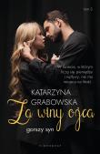 Gorszy syn Tom 3 Za winy ojca. Autor: Katarzyna Grabowska. Dadada.pl Okładka książki Gorszy syn Tom 3 Za winy ojca