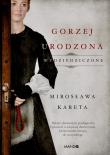 Gorzej urodzona. Autor: Kareta Mirosława. Dadada.pl Okładka książki Gorzej urodzona