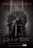 Okładka książki Gra o tron Pieśń Lodu i Ognia