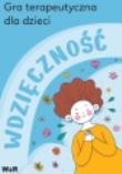 Gra terapeutyczna dla dzieci Wdzięczność. Autor: Knapińska-Chłodnicka Marta. Dadada.pl Okładka książki Gra terapeutyczna dla dzieci Wdzięczność