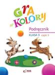 Okładka książki Gra w kolory SP 3 Podręcznik cz.3