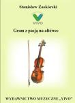 Gram z pasją na altówce. Autor: Stanisław Zaskórski. Dadada.pl Okładka książki Gram z pasją na altówce