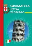 Gramatyka języka włoskiego. Autor: Zimecka Kamila. Dadada.pl Okładka książki Gramatyka języka włoskiego
