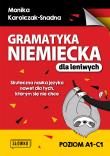 Gramatyka niemiecka dla leniwych. Autor: Monika Karolczak-Snadna. Dadada.pl Okładka książki Gramatyka niemiecka dla leniwych