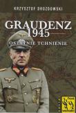Graudenz 1945 Ostatnie tchnienie. Autor: Drozdowski Krzysztof. Dadada.pl Okładka książki Graudenz 1945 Ostatnie tchnienie