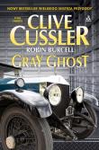 Gray Ghost. Autor: Clive Cussler, Burcell Robin. Dadada.pl Okładka książki Gray Ghost