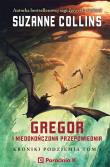 Okładka książki Gregor i niedokończona przepowiednia. Kroniki podziemia Tom 1