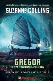 Gregor i przepowiednia zagłady. Autor: Suzanne Collins. Dadada.pl Okładka książki Gregor i przepowiednia zagłady