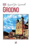 Grodno wyd. 2. Autor: Czarnowski Ryszard Jan. Dadada.pl Okładka książki Grodno wyd. 2
