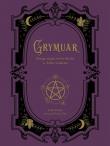 Okładka książki Grymuar. Księga magii, która obudzi w Tobie wiedźmę
