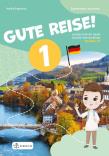 Gute Reise! 1 Podręcznik. Autor:   Praca zbiorowa. Dadada.pl Okładka książki Gute Reise! 1 Podręcznik
