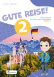 Gute Reise! 2 Ćwiczenia. Autor:   Praca zbiorowa. Dadada.pl Okładka książki Gute Reise! 2 Ćwiczenia