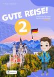 Gute Reise! 2 Podręcznik. Autor:   Praca zbiorowa. Dadada.pl Okładka książki Gute Reise! 2 Podręcznik