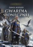 Gwardia Słonecznej trylogia Deina. Autor: Kopijer Paweł. Dadada.pl Okładka książki Gwardia Słonecznej trylogia Deina