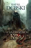 Gwiazdozbiór Kata. Autor: Dębski Rafał. Dadada.pl Okładka książki Gwiazdozbiór Kata