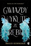 Gwiazdy wykute ze srebra. Autor: Brigid Kemmerer. Dadada.pl Okładka książki Gwiazdy wykute ze srebra