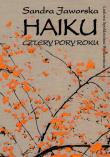 Haiku. Cztery pory roku. Autor: Sandra Jaworska. Dadada.pl Okładka książki Haiku. Cztery pory roku