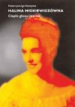 Okładka książki Halina Mickiewiczówna. Ciepło głosu i serca