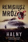 Halny wyd. 3. Autor: Remigiusz Mróz. Dadada.pl Okładka książki Halny wyd. 3
